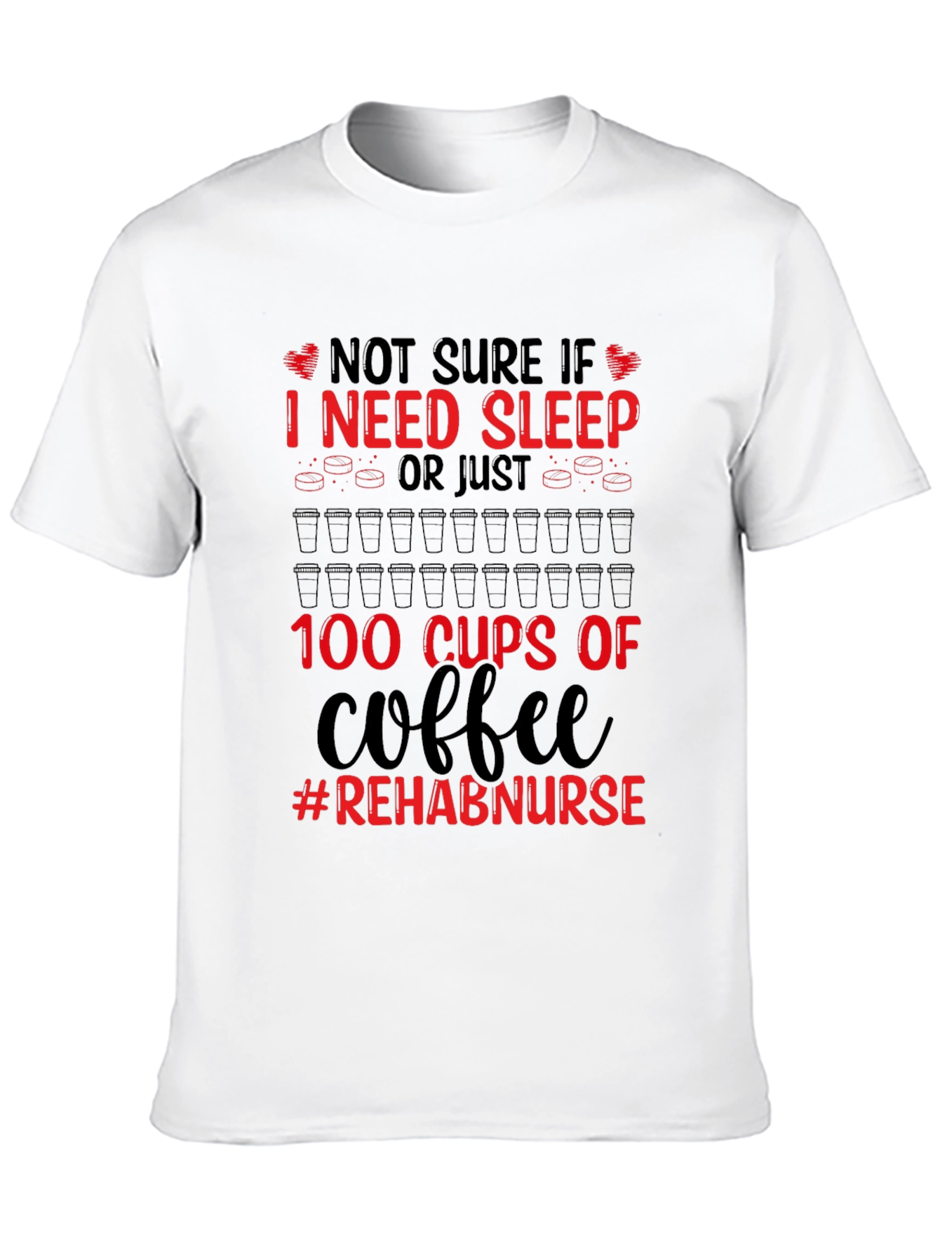 Rehab Nurse Coffee T-Shirt