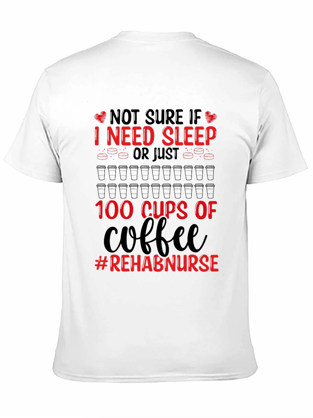 Rehab Nurse Coffee T-Shirt