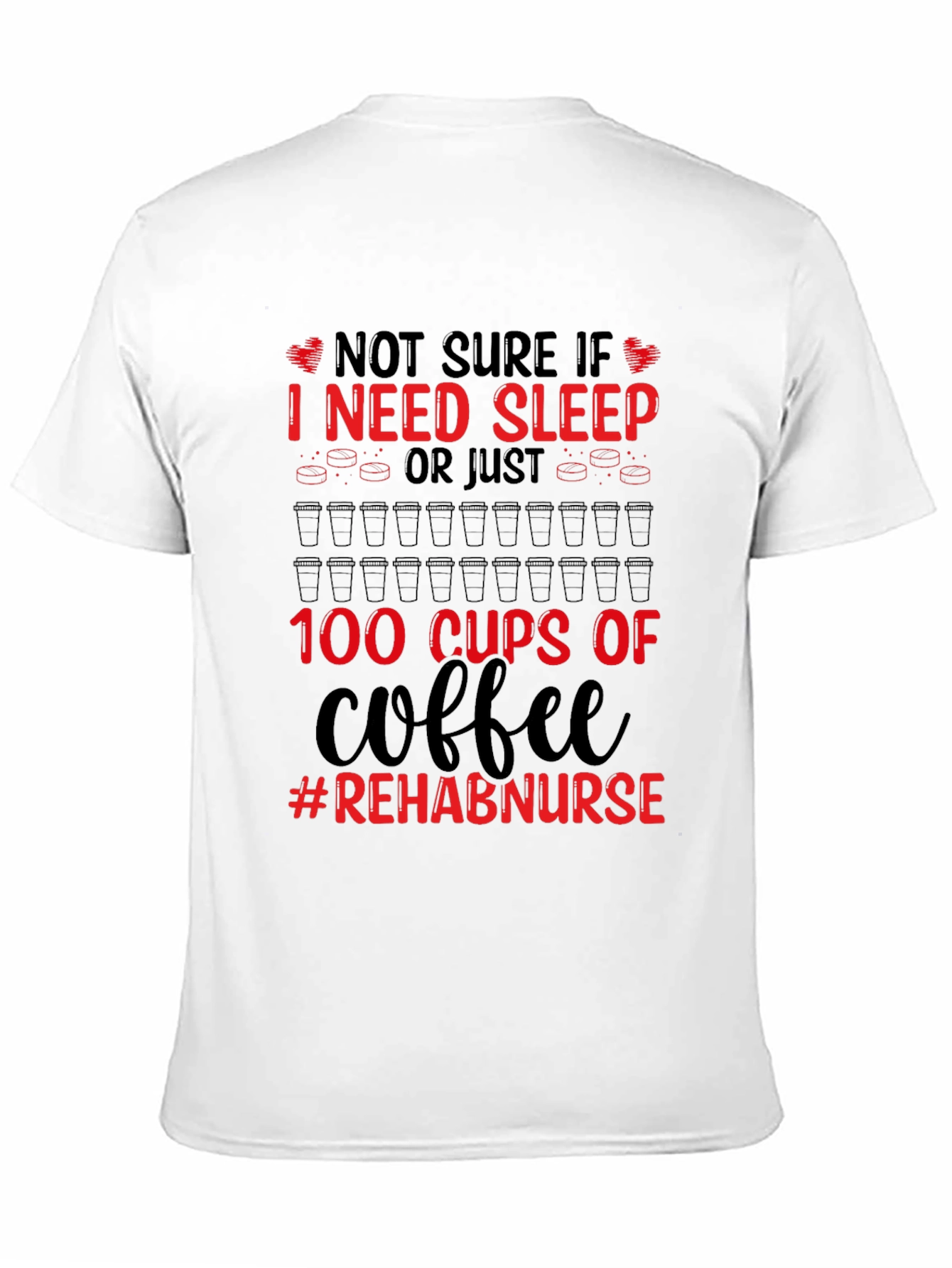 Rehab Nurse Coffee T-Shirt