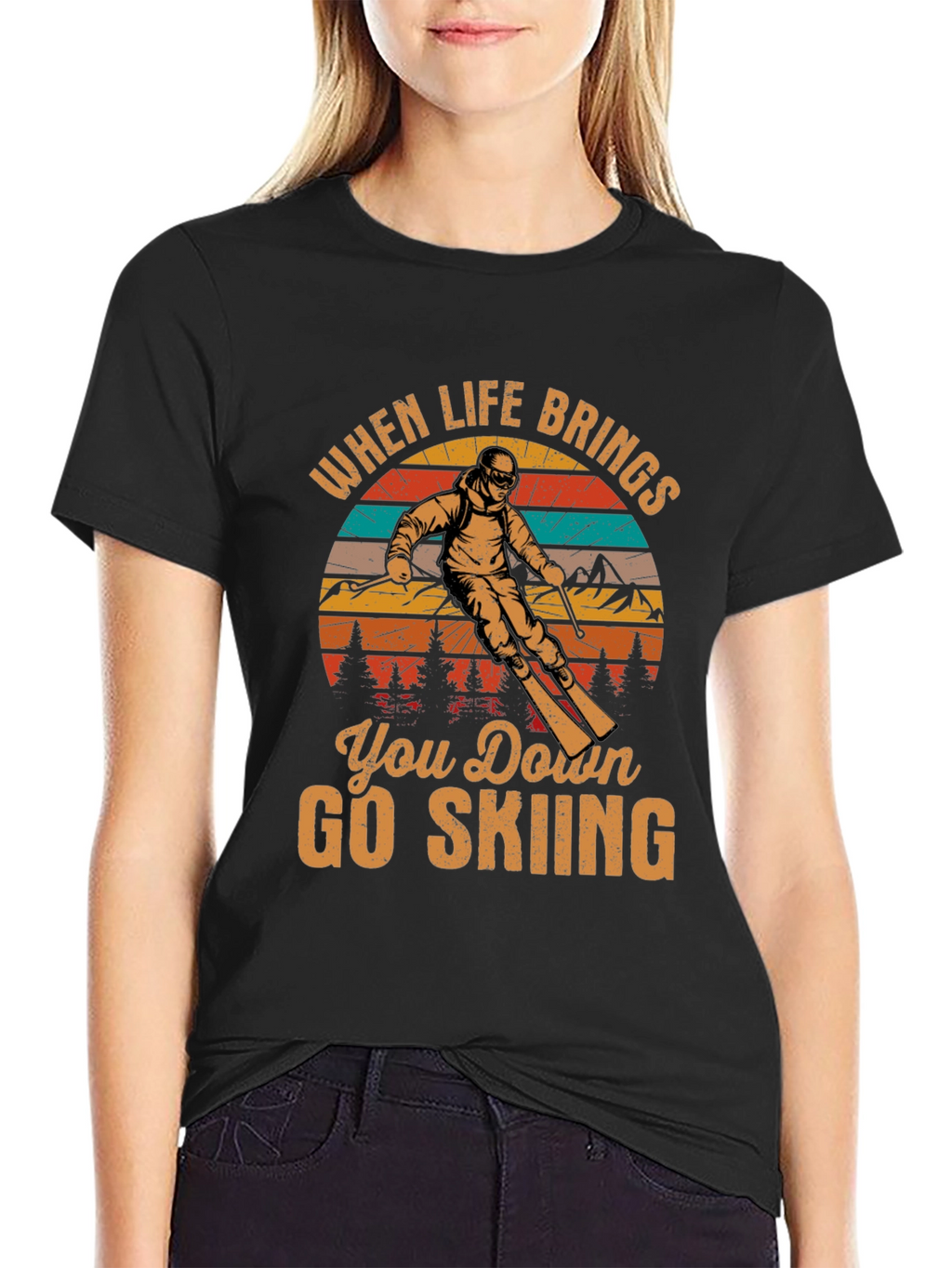 When Life Brings You Down Go Skiing T-Shirt