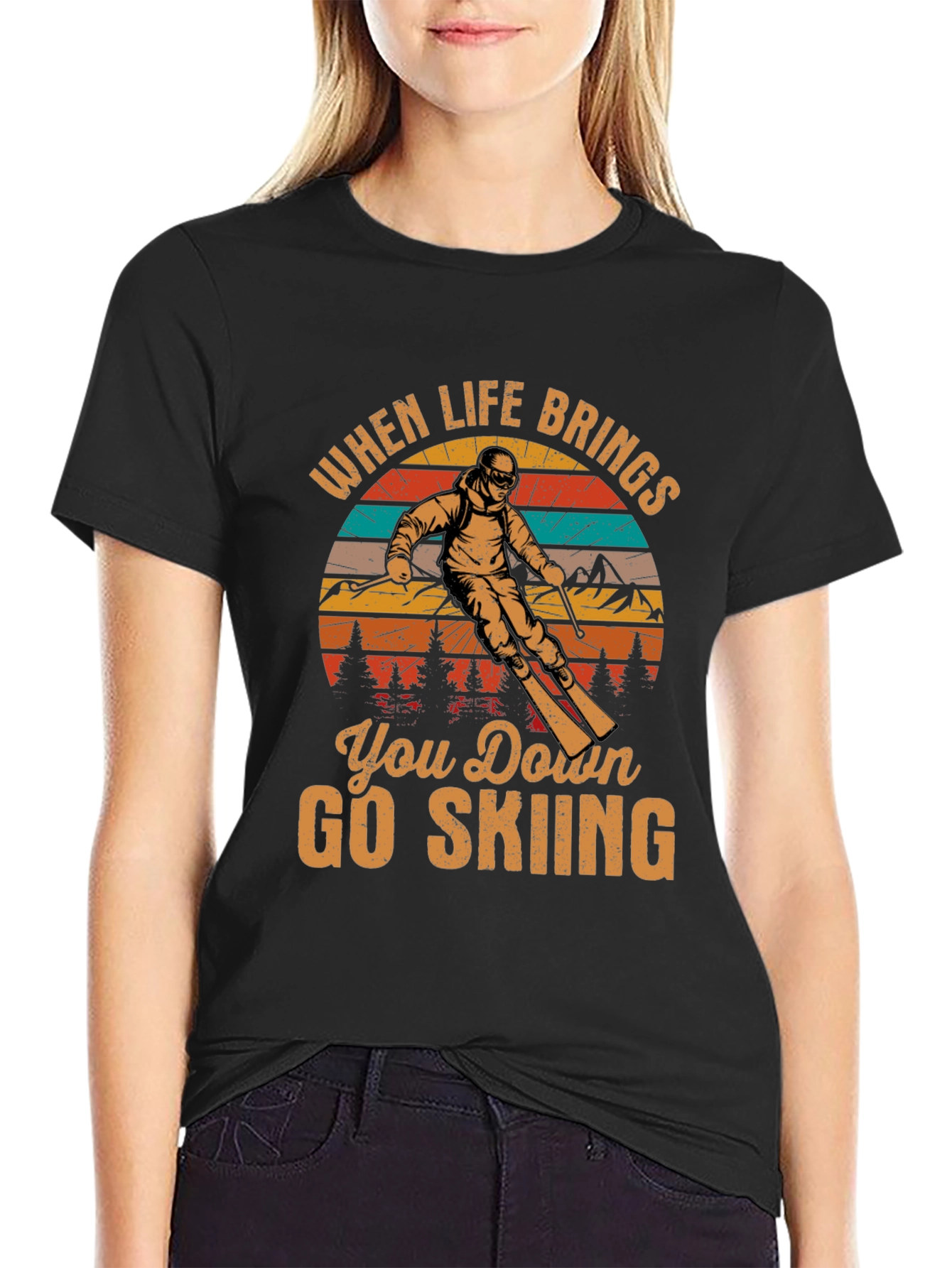 When Life Brings You Down Go Skiing T-Shirt