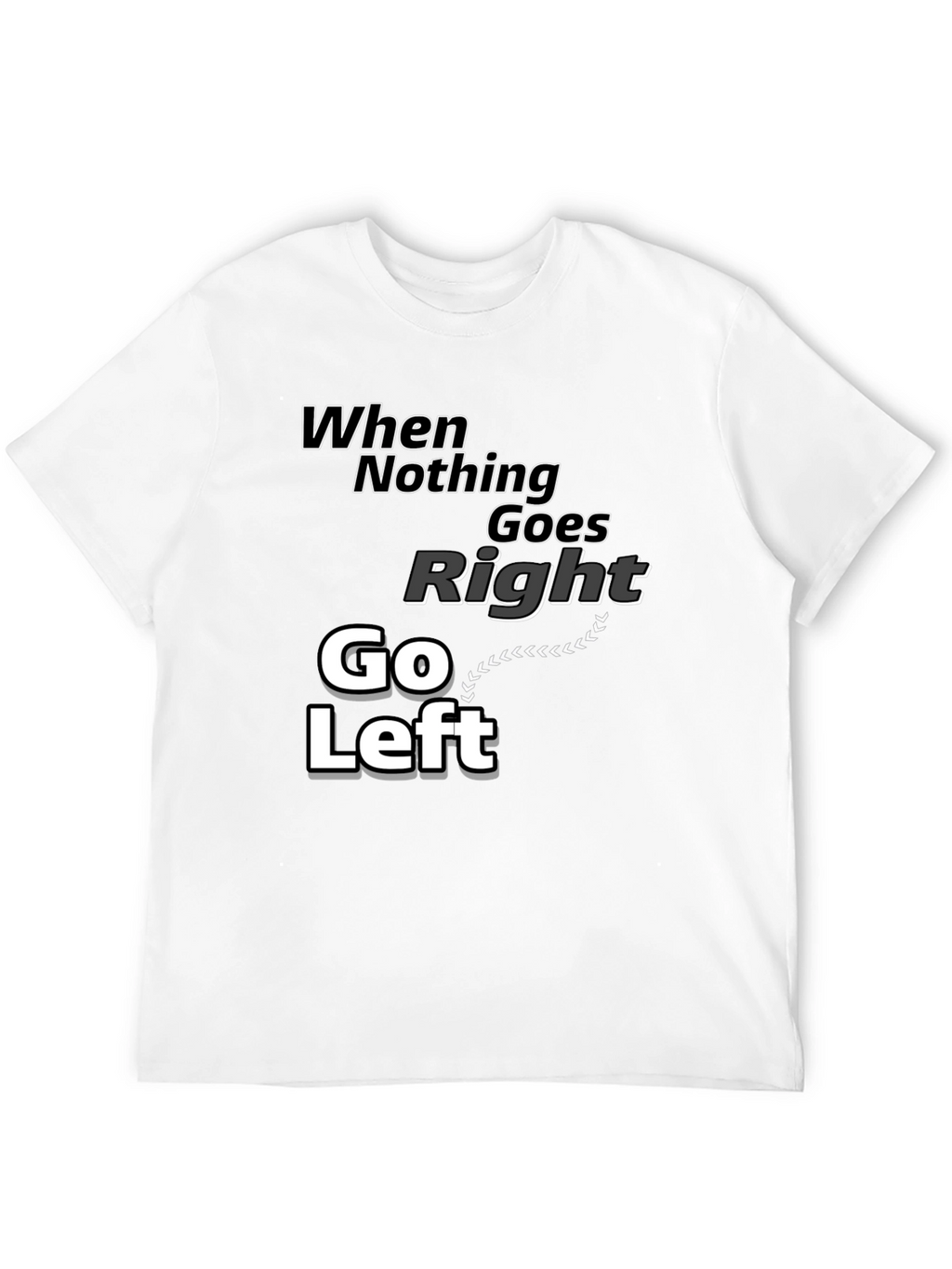 Go Left Graphic T-Shirt