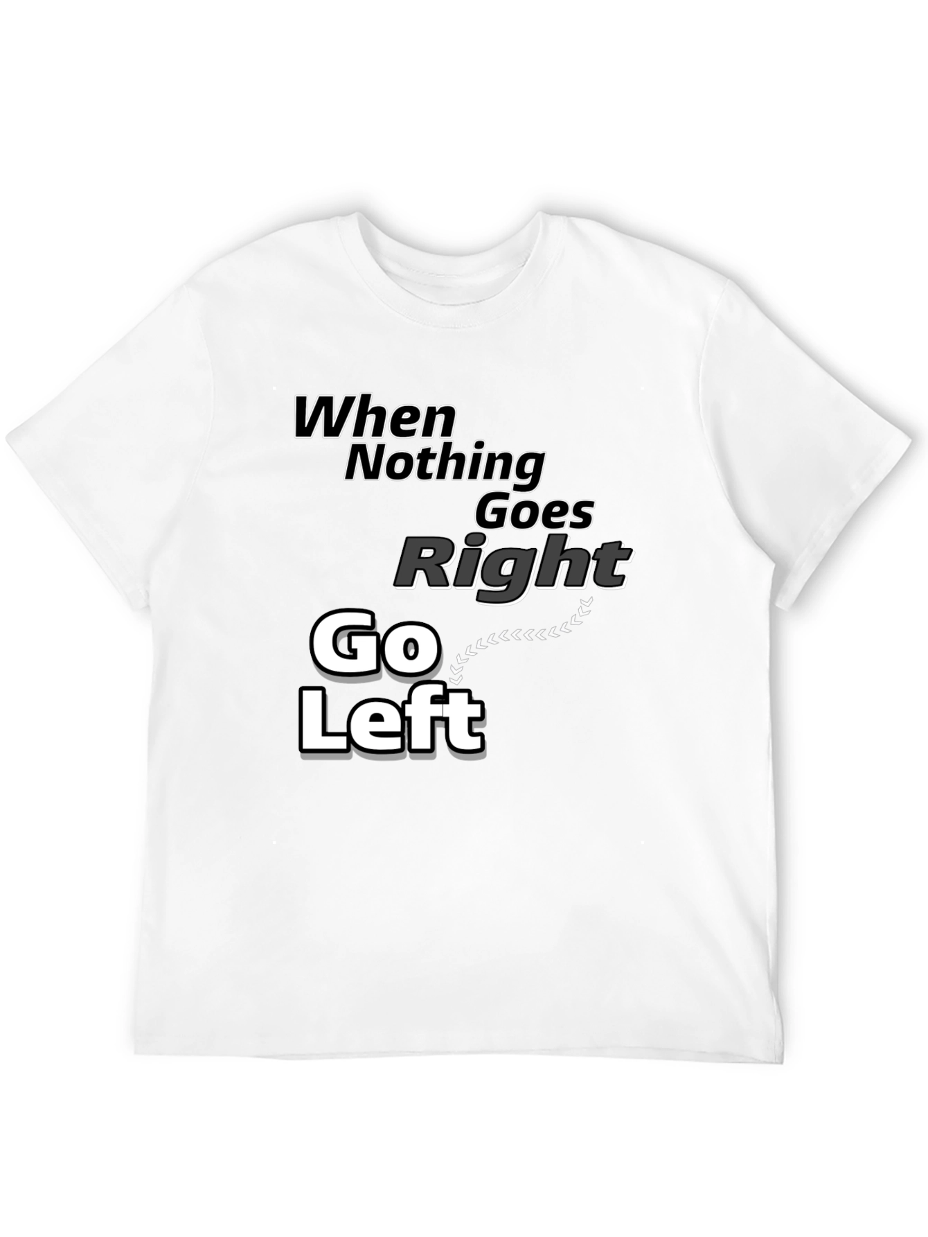 Go Left Graphic T-Shirt