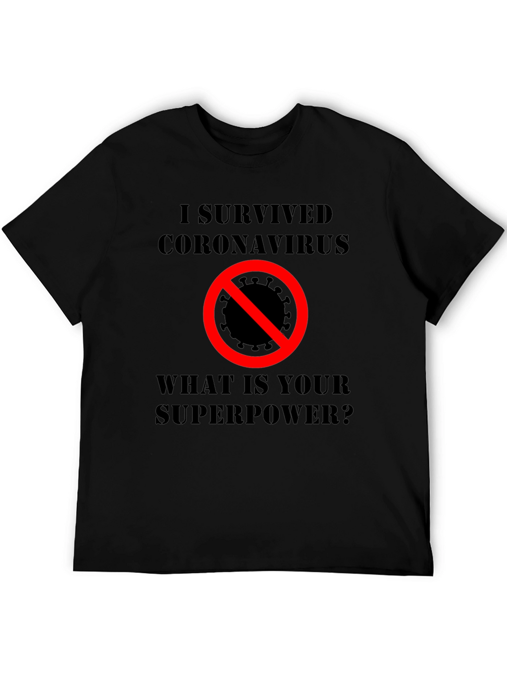 I Survived Coronavirus Superpower T-Shirt