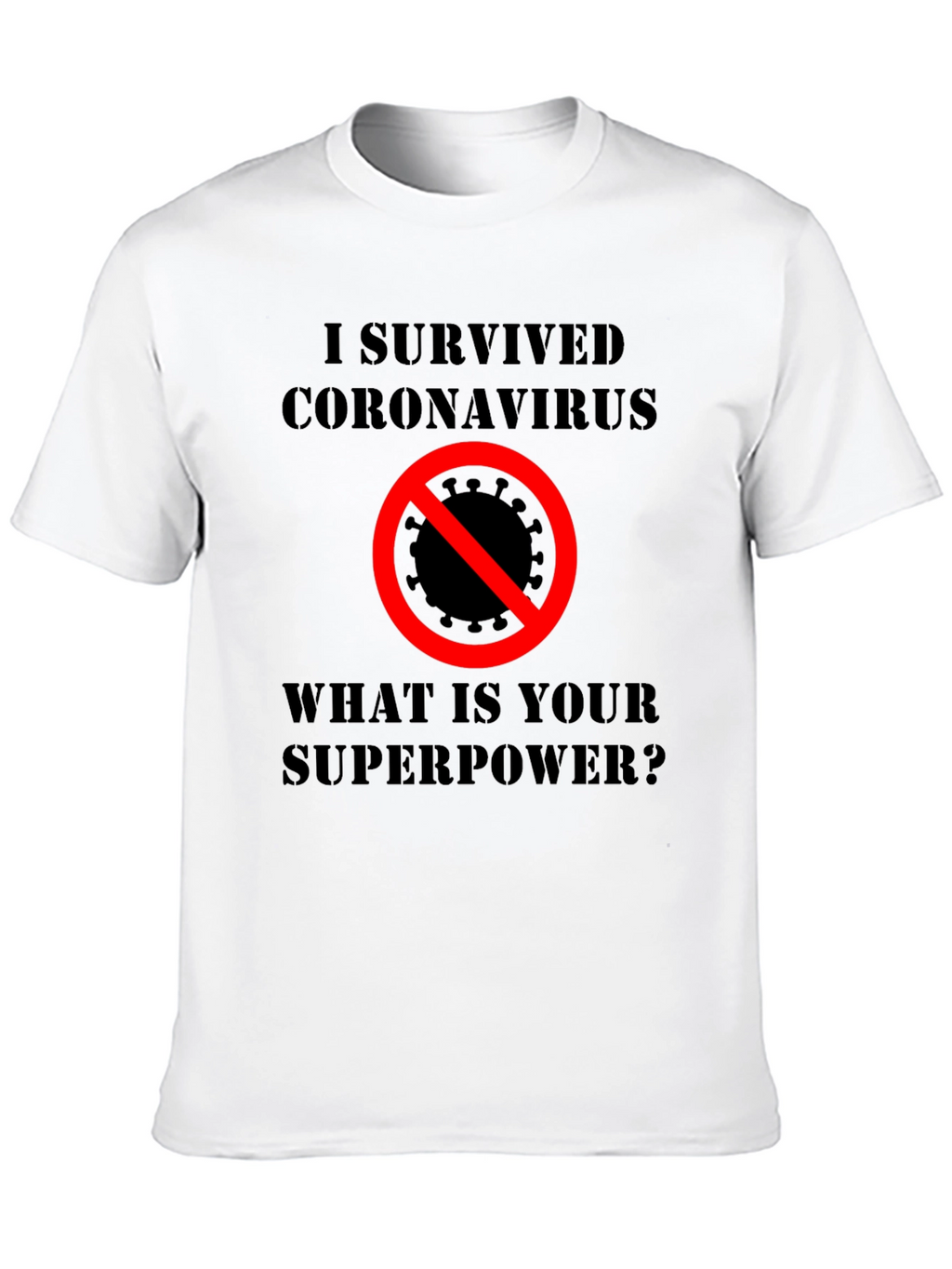 I Survived Coronavirus Superpower T-Shirt