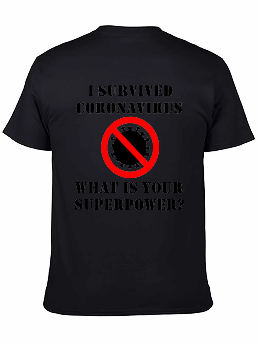 I Survived Coronavirus Superpower T-Shirt