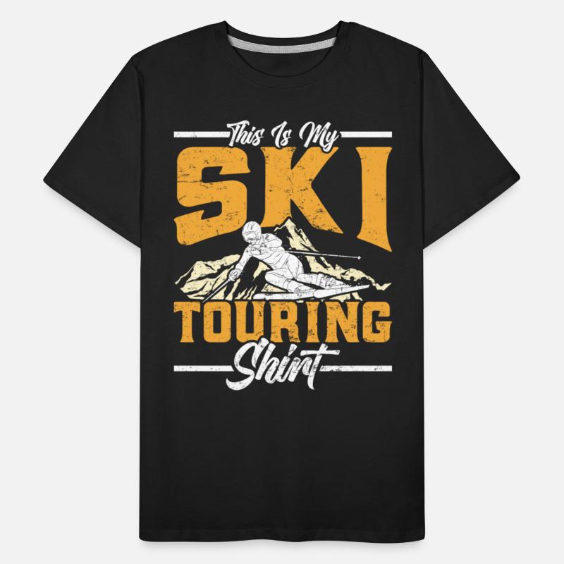 Ski Mountaineer This is my Ski Touring Shirt