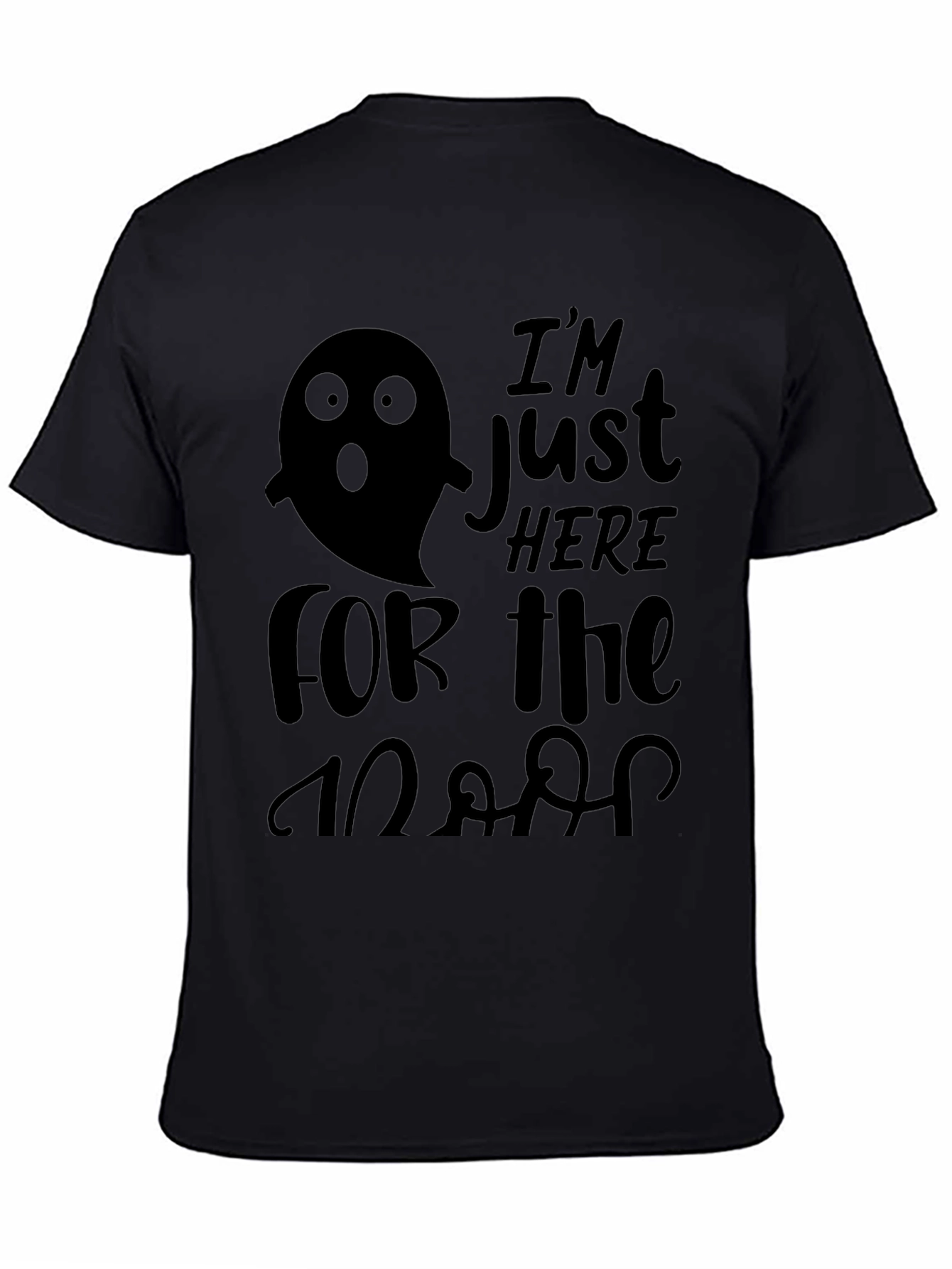 Halloween Ghost T-Shirt - Im Just Here For The Boos