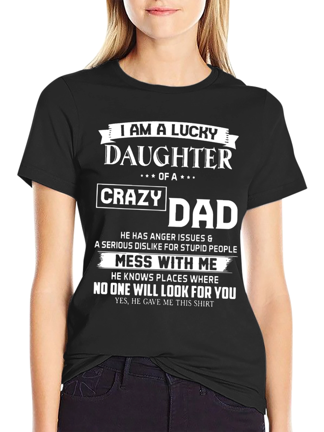 Lucky Daughter of a Crazy Dad T-Shirt