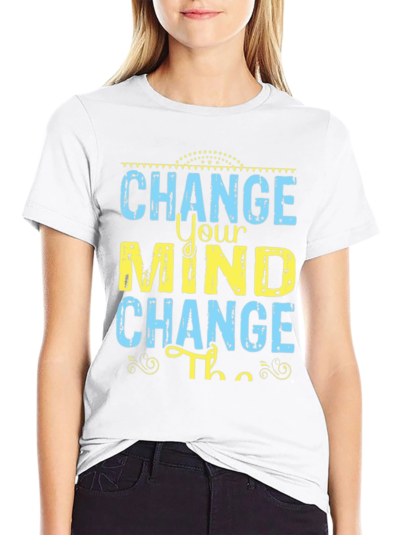 Change Your Mind T-Shirt - Motivational Graphic Tee