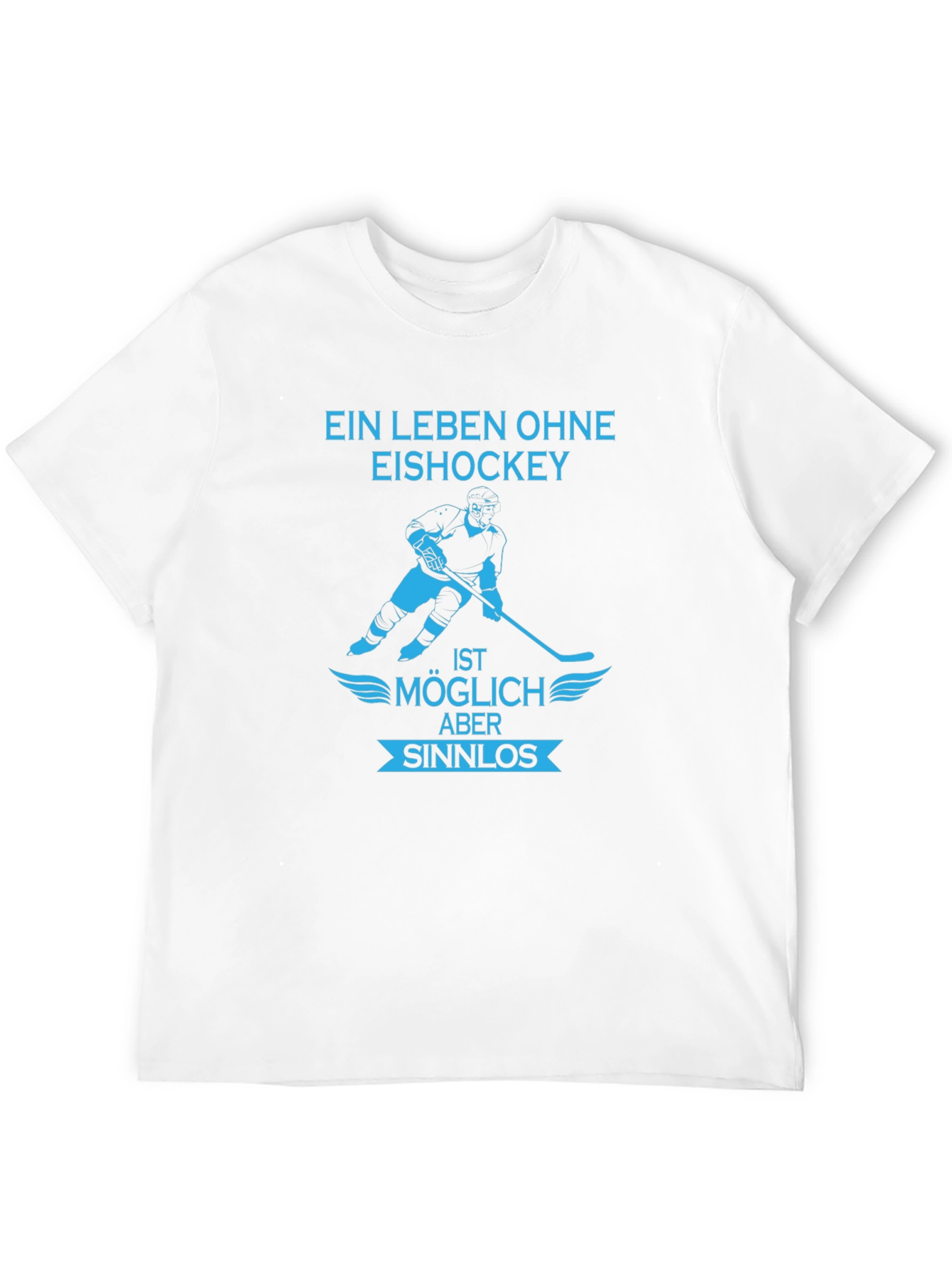 Hockey Life T-Shirt - Ein Leben Ohne Eishockey