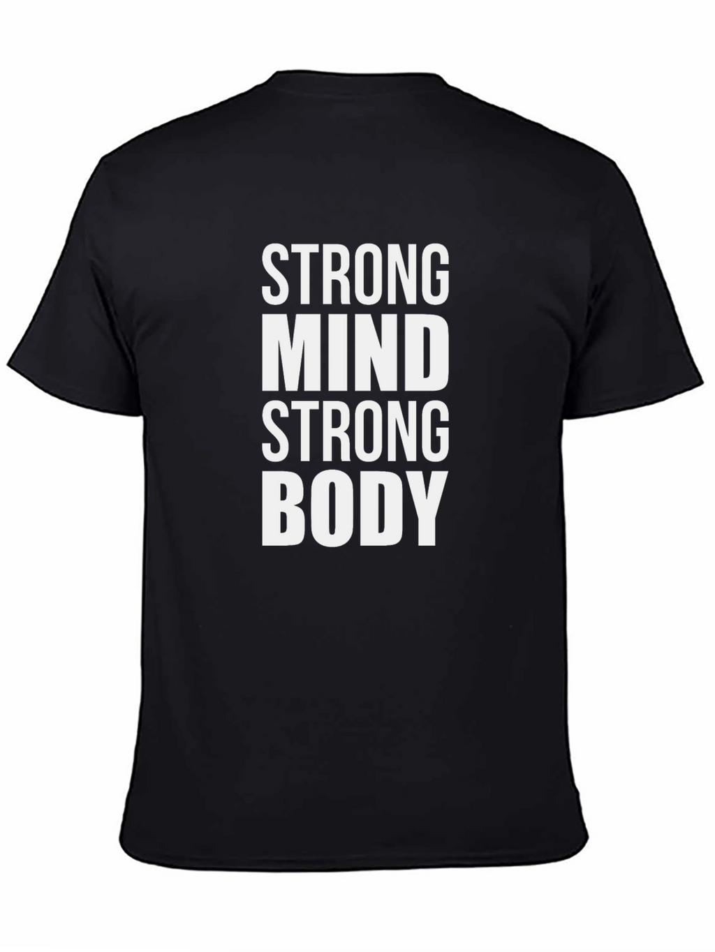 Strong Mind Strong Body Black T-Shirt Fitness Motivation