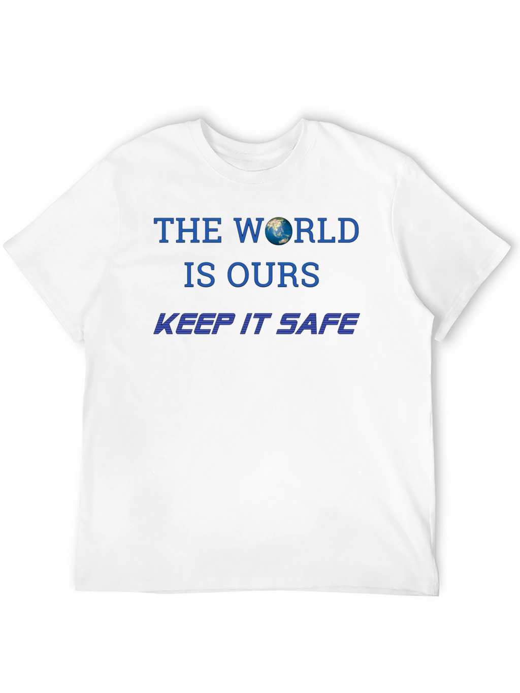 World Is Ours Keep It Safe Graphic Tee