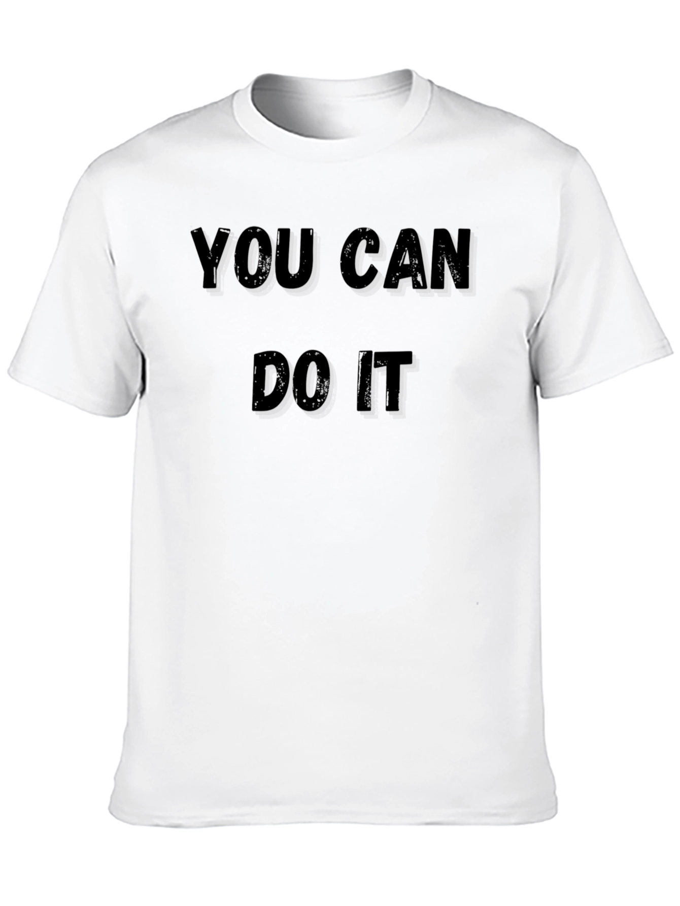 Motivational You Can Do It Graphic T-Shirt