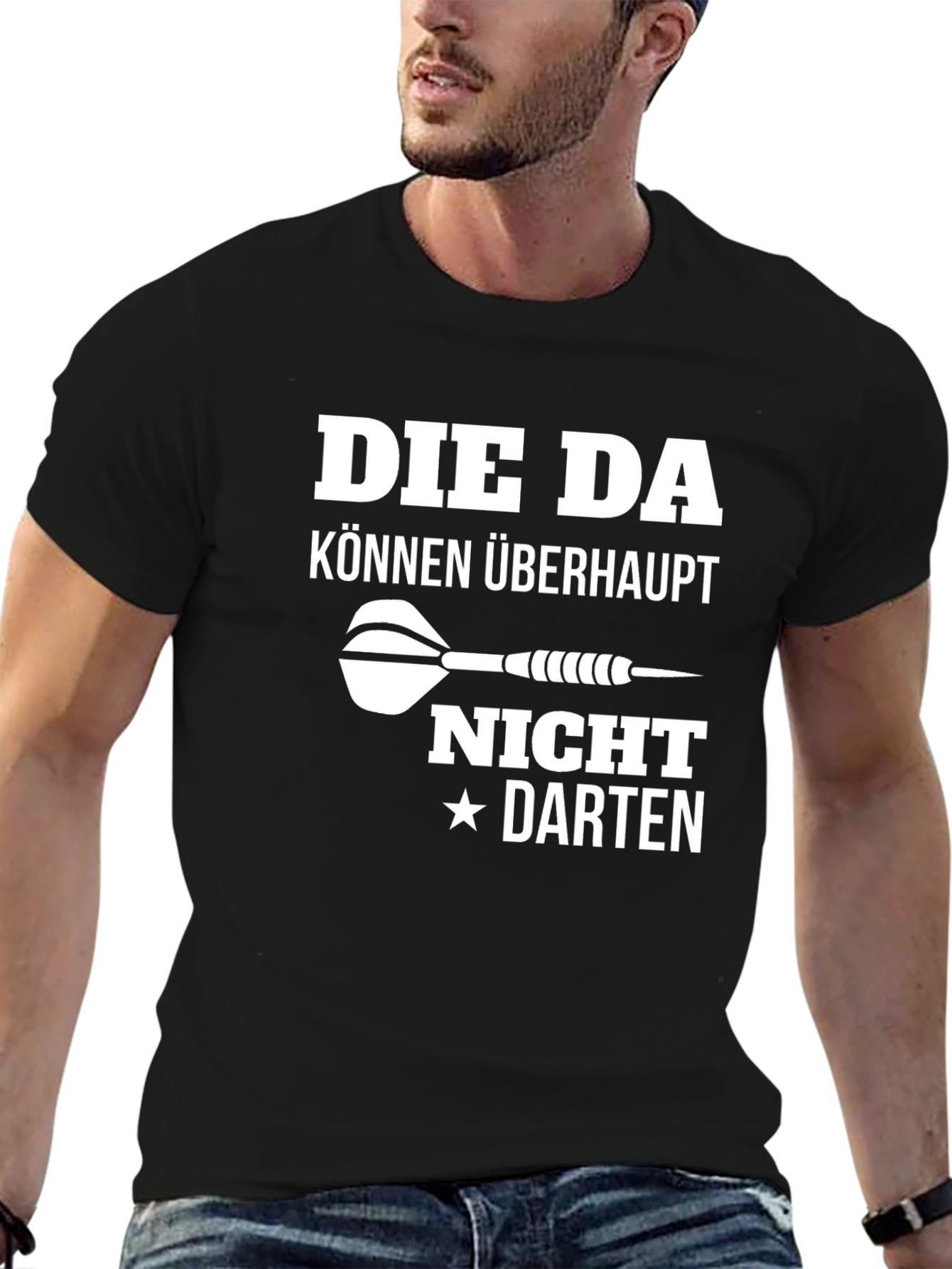 Die Da Können Überhaupt Nicht Darten T-Shirt