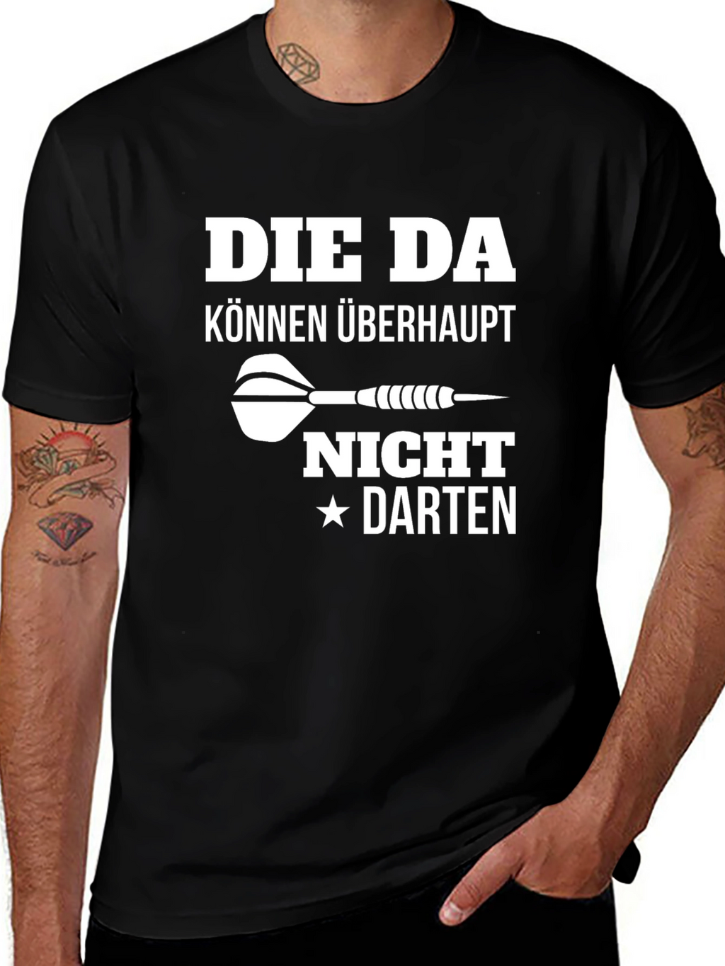 Die Da Können Überhaupt Nicht Darten T-Shirt