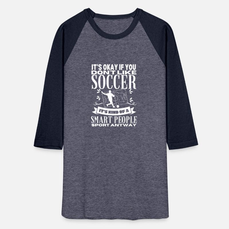 Soccer Is For Smart People Funny Soccer Player