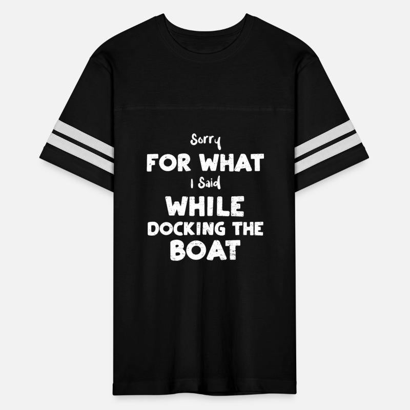 Sorry For What I Said While Docking...