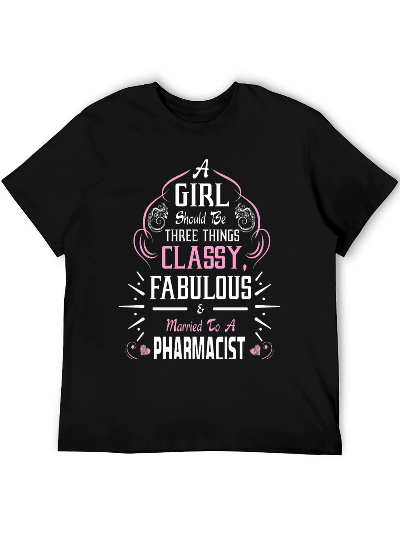 Classy Fabulous Pharmacist Wife T-Shirt