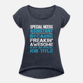 Special Needs Assistant T Shirt - Freaking Awesome