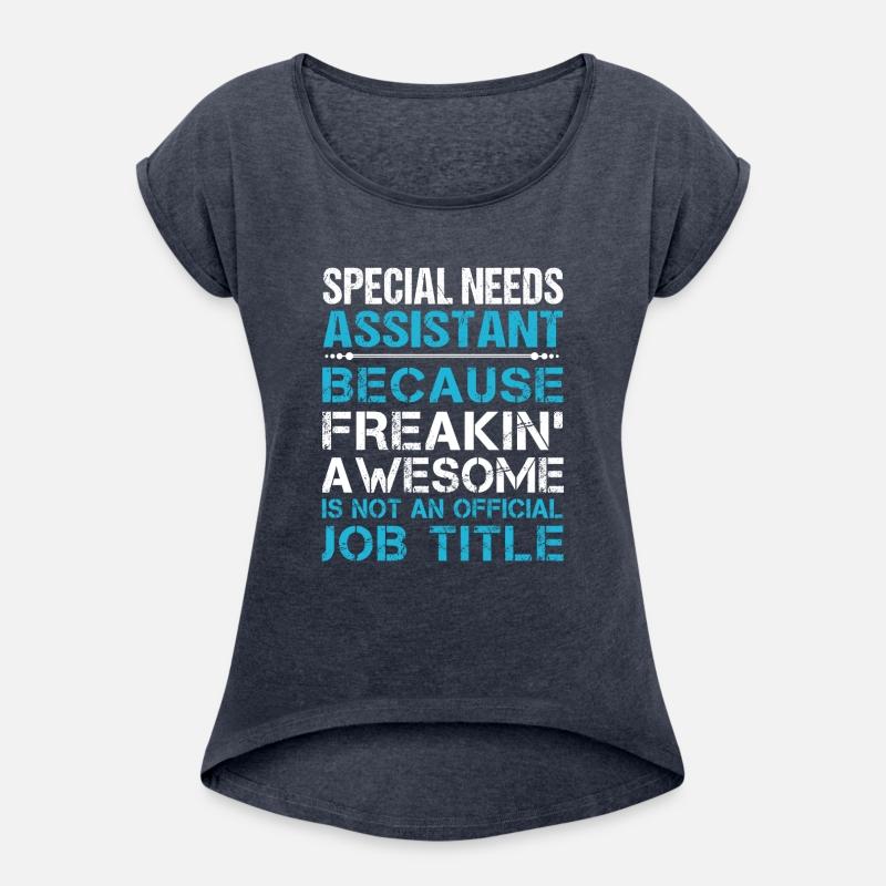 Special Needs Assistant T Shirt - Freaking Awesome