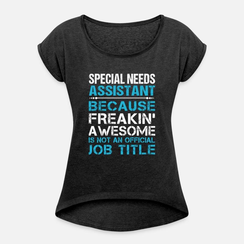 Special Needs Assistant T Shirt - Freaking Awesome