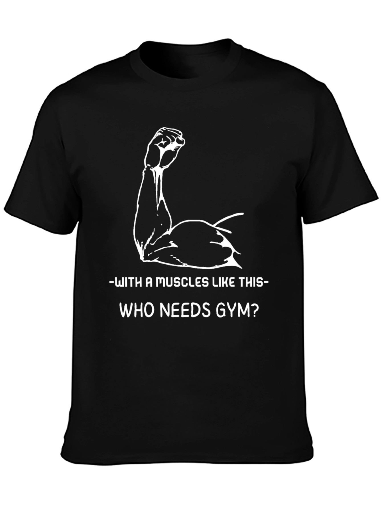 Muscles Like This T-Shirt - Gym Humor Tee