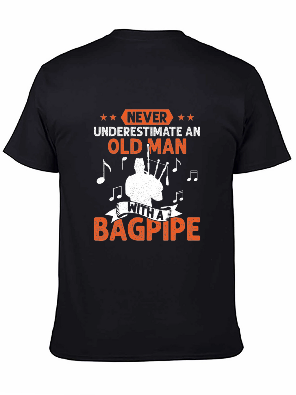 Never Underestimate Old Man Bagpipe T-Shirt