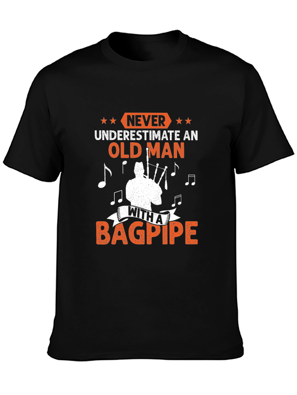 Never Underestimate Old Man Bagpipe T-Shirt