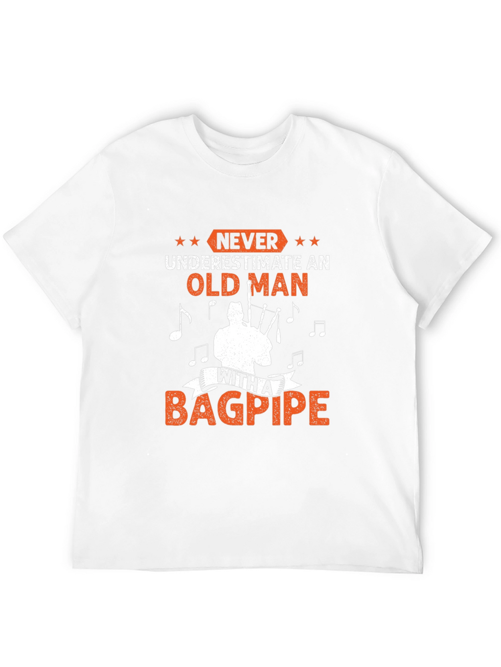 Never Underestimate Old Man Bagpipe T-Shirt