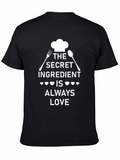 Chefs Secret Ingredient Love Graphic T-Shirt