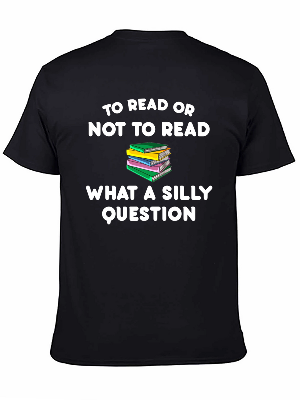 To Read or Not to Read T-Shirt