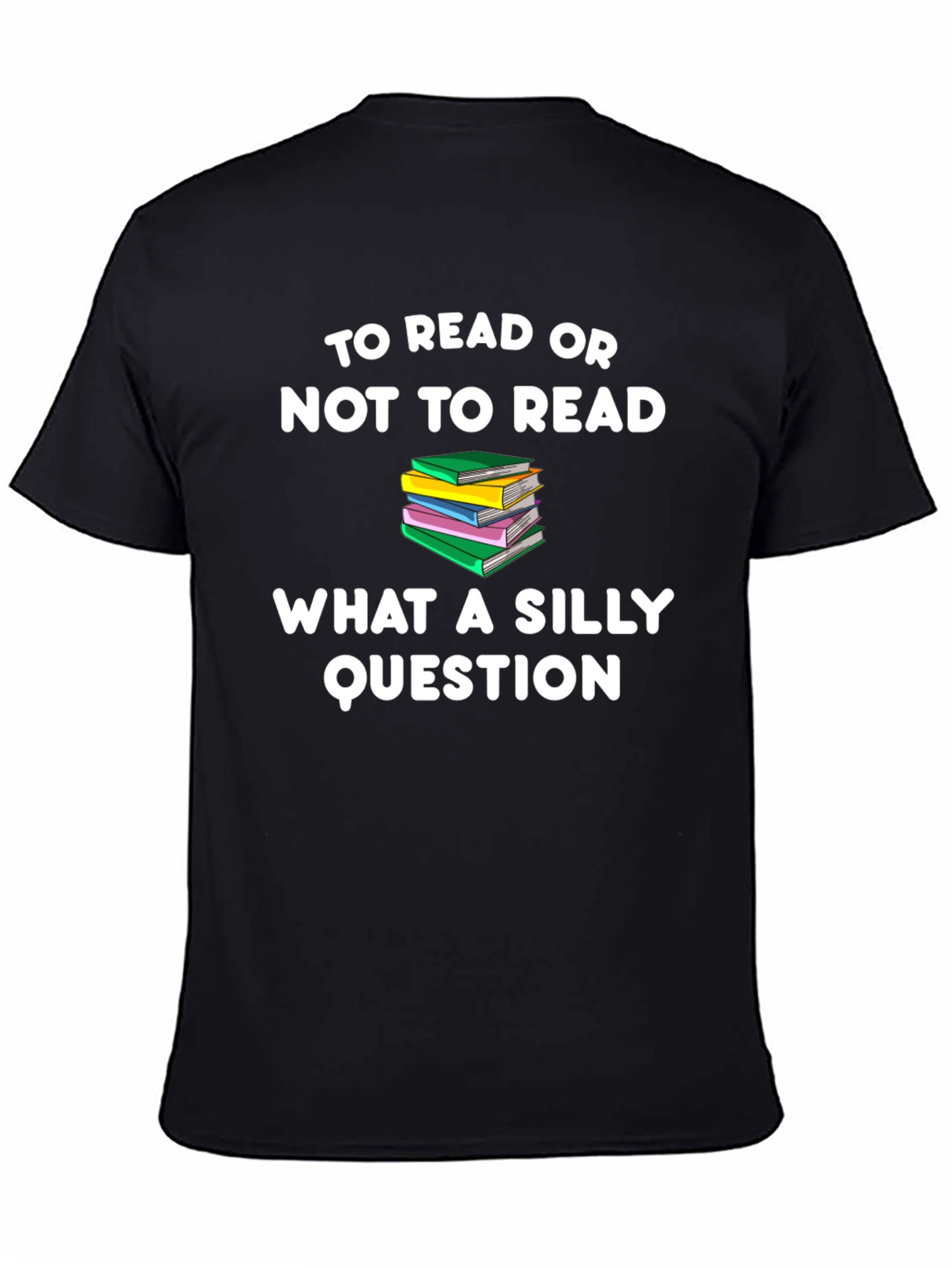 To Read or Not to Read T-Shirt