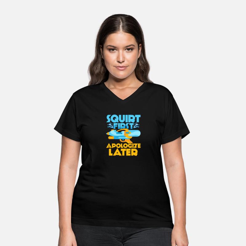 Squirt First, Apologize Later Water Fun Summer Squ