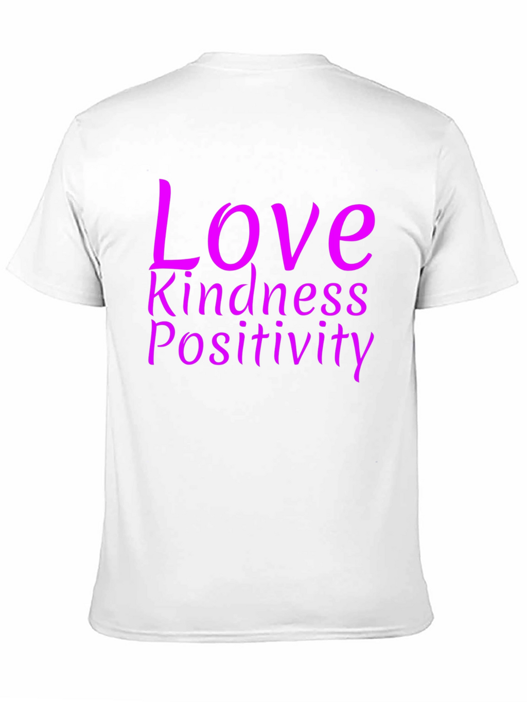 Love Kindness Positivity Graphic Tee