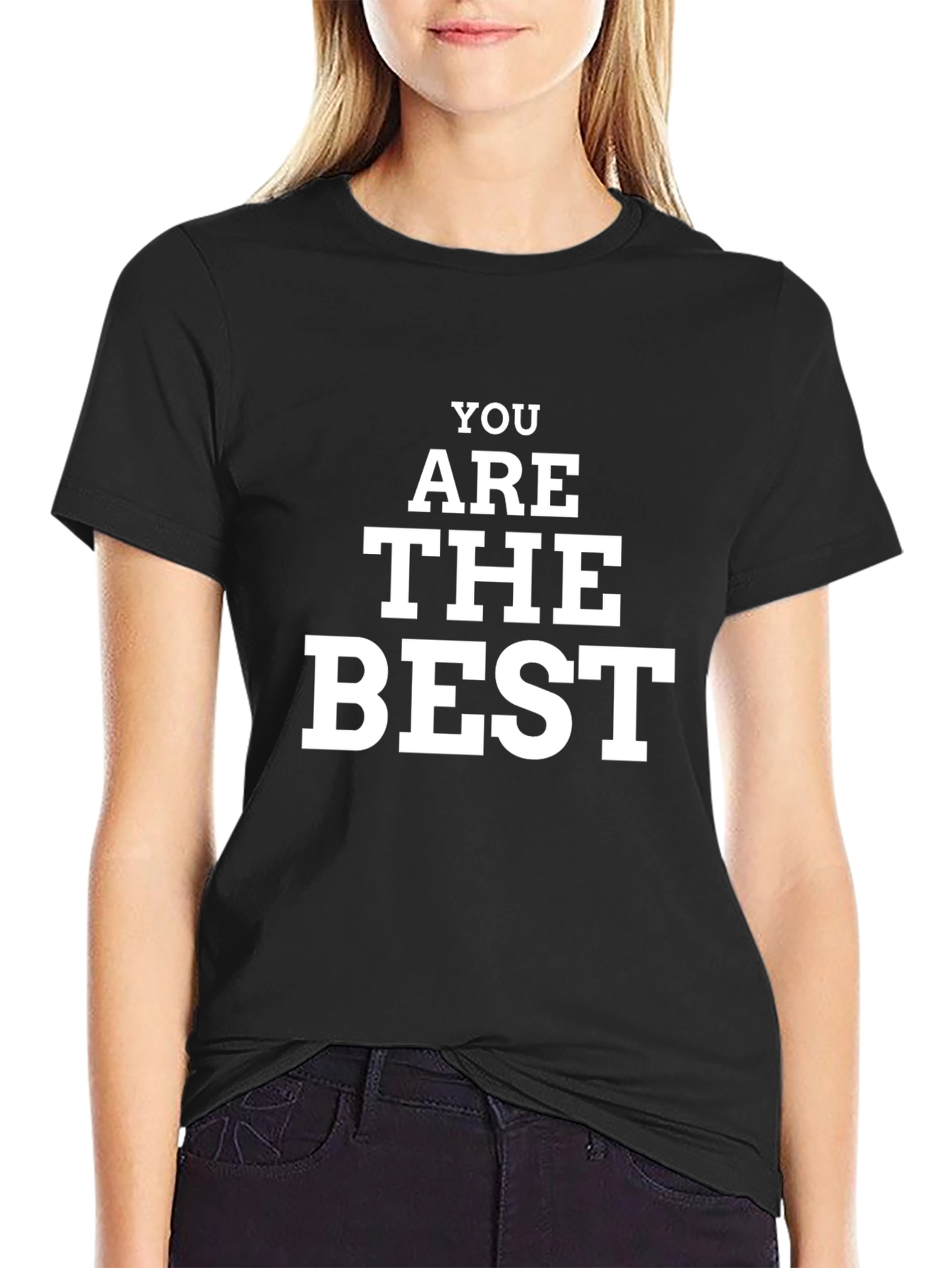 You Are The Best Black Graphic T-Shirt