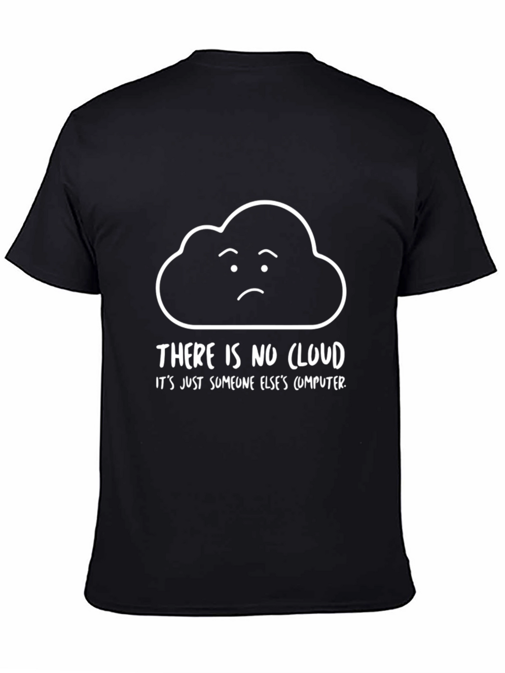 Funny No Cloud Graphic T-Shirt