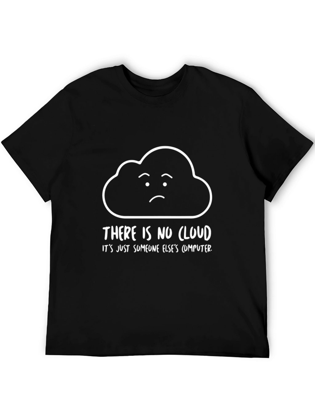 Funny No Cloud Graphic T-Shirt