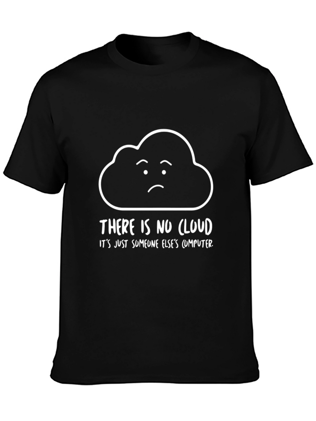 Funny No Cloud Graphic T-Shirt