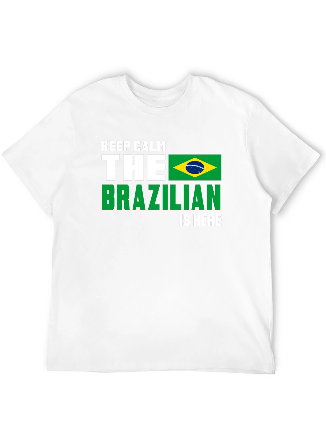 Keep Calm Brazilian Is Here T-Shirt - Black