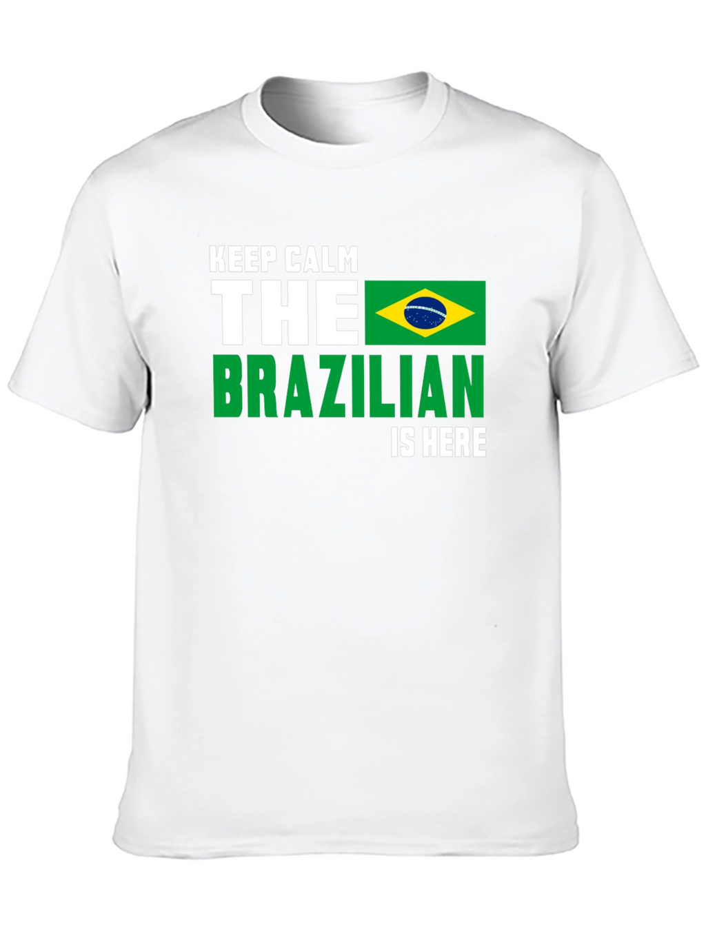 Keep Calm Brazilian Is Here T-Shirt - Black