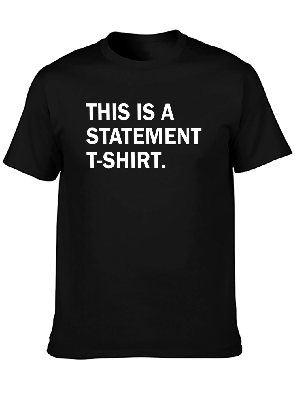 Statement T-Shirt - Bold Text Tee