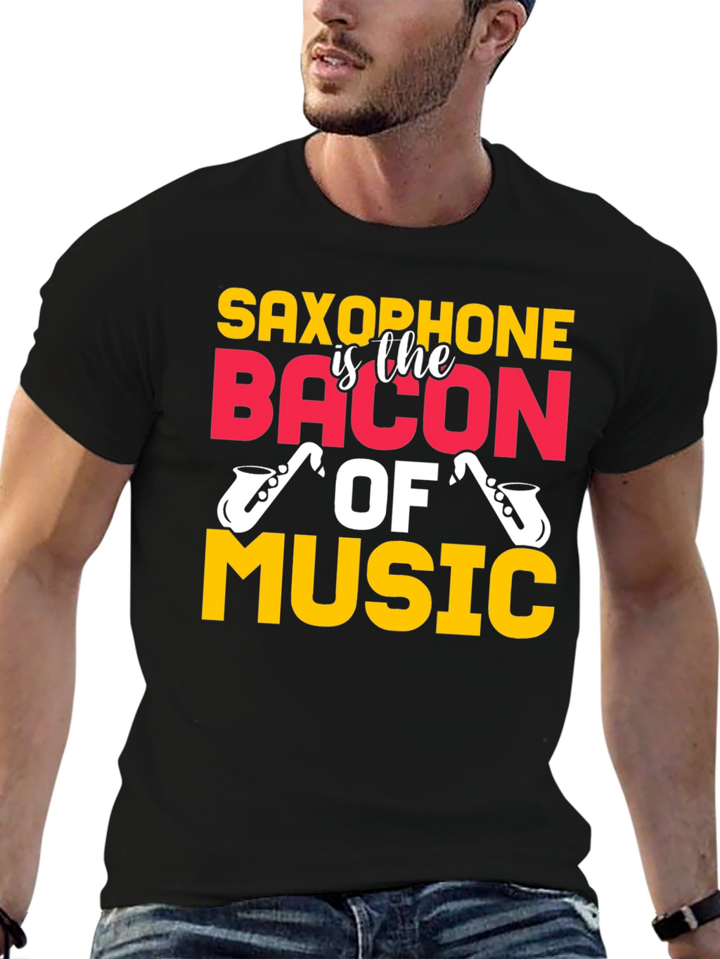 Saxophone is the Bacon of Music T-Shirt