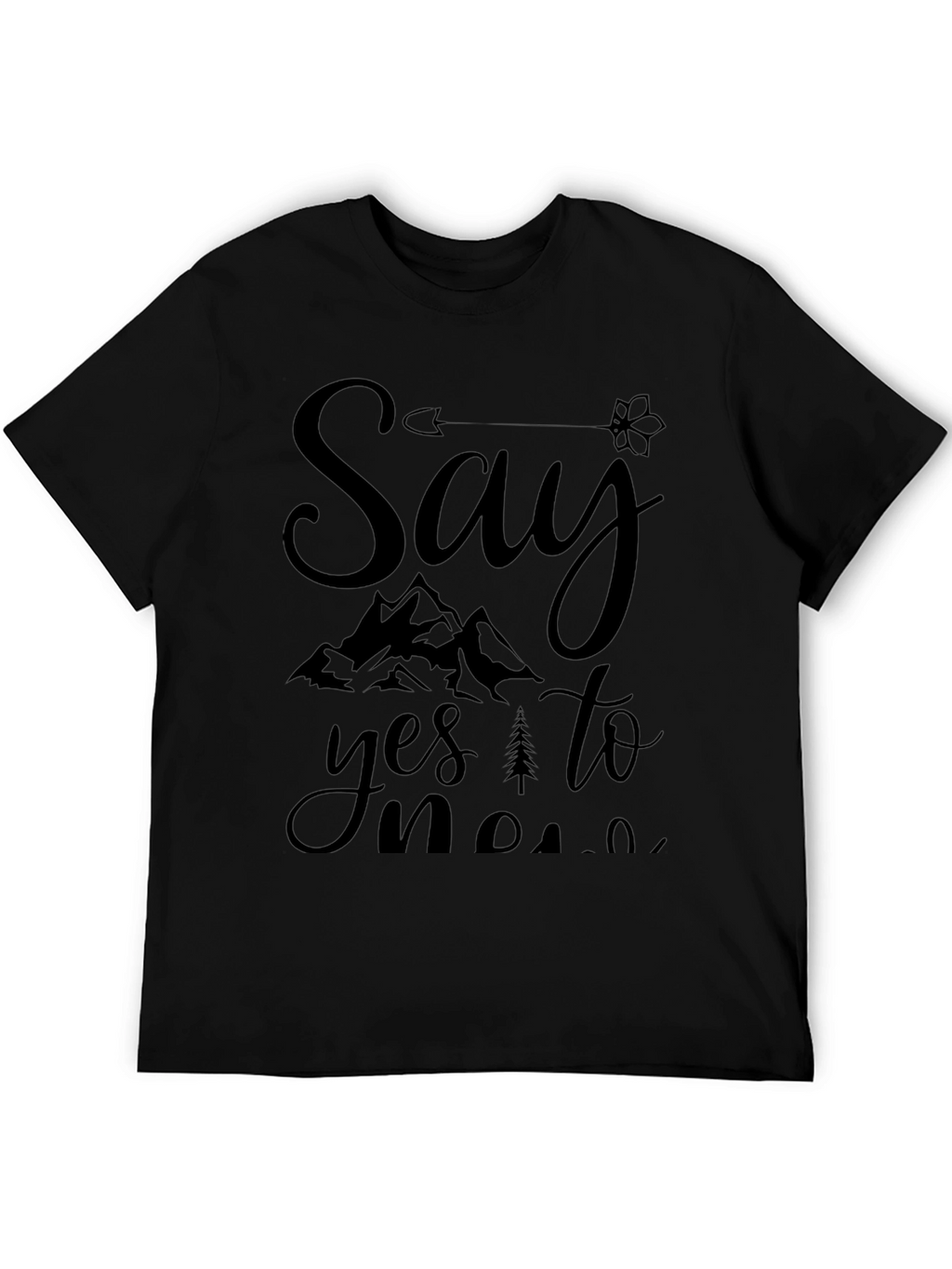 Say Yes To New Adventures Black Graphic Tee