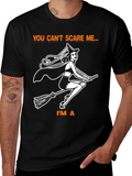 Witch T-Shirt - You Cant Scare Me Halloween Tee