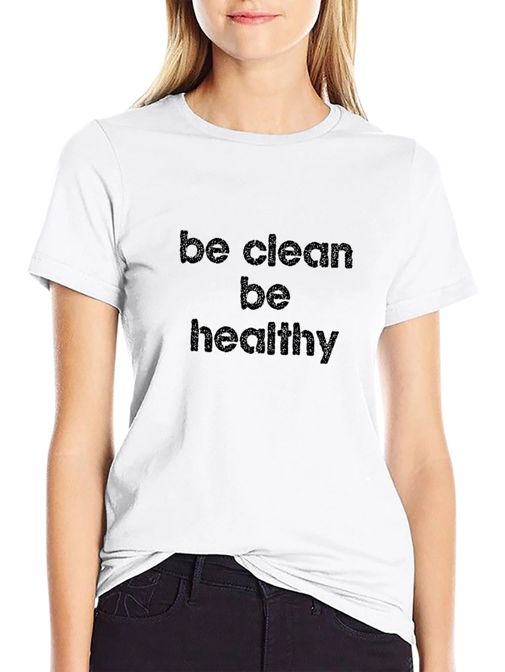 Be Clean Be Healthy Black T-Shirt