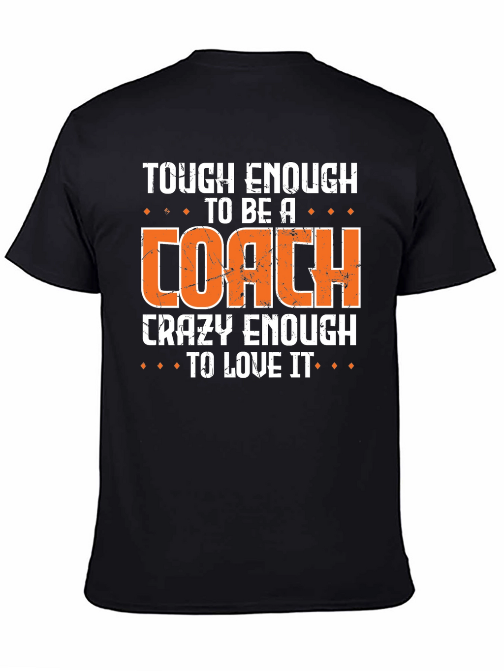 Tough Enough Coach Graphic Tee