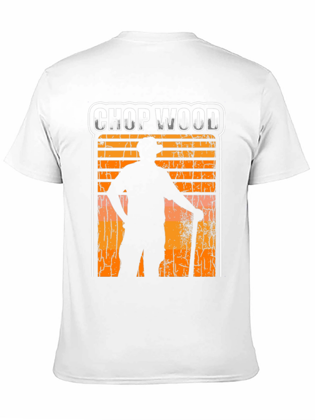 Chop Wood T-Shirt - Lumberjack Graphic Tee
