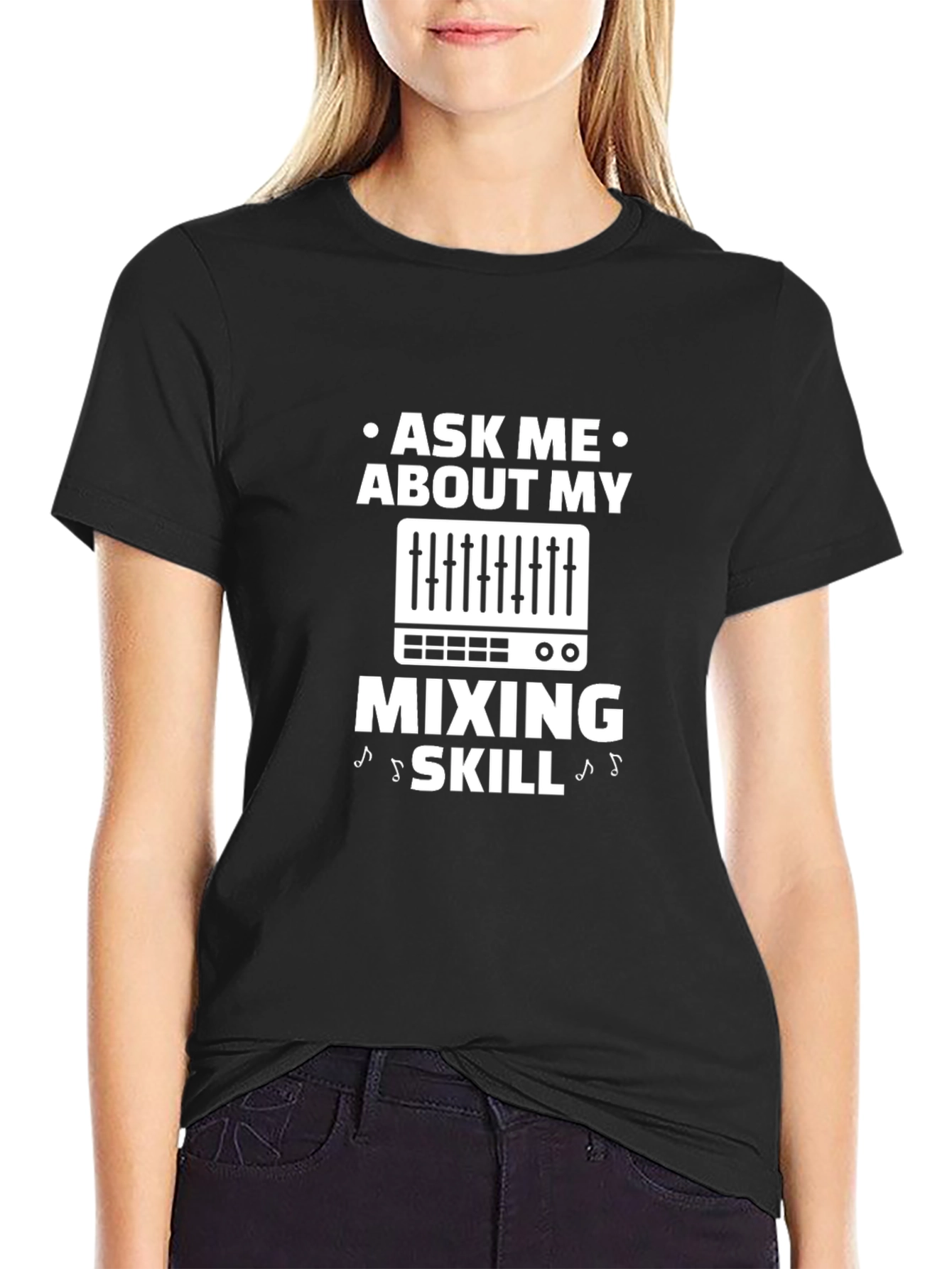 Ask Me About My Mixing Skill T-Shirt