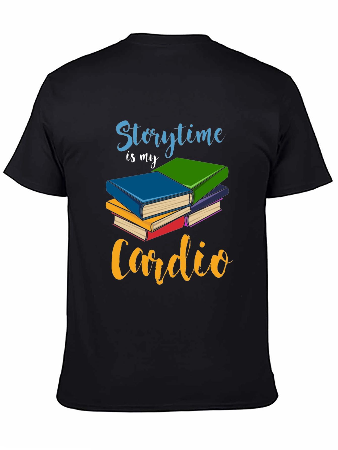 Storytime is My Cardio T-Shirt